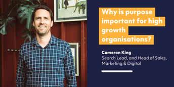 Why is purpose important for high growth organisations?  image